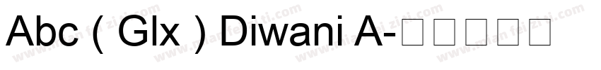 Abc ( Glx ) Diwani A字体转换